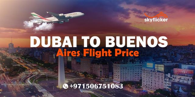 Dubai to Buenos Aires Flight Price  | +971506751083